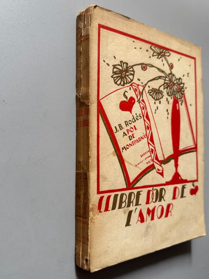Llibre d'or de l'amor, Joan B. Rodés y Apòl de Montparnàs - Barcelona, 1924