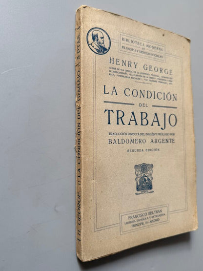 La condición del trabajo, Henry George - Francisco Beltrán, Librería Española y Extranjera, 1923