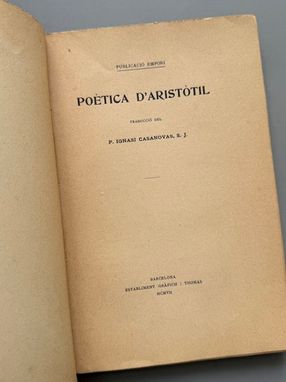 Poètica d'Aristòtil, Traducción de P. Ignasi Casanovas (firmado) - Establiment Gràfich Thomas, 1907