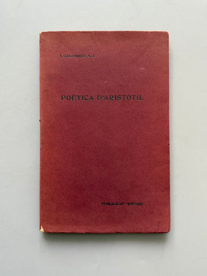 Poètica d'Aristòtil, Traducción de P. Ignasi Casanovas (firmado) - Establiment Gràfich Thomas, 1907