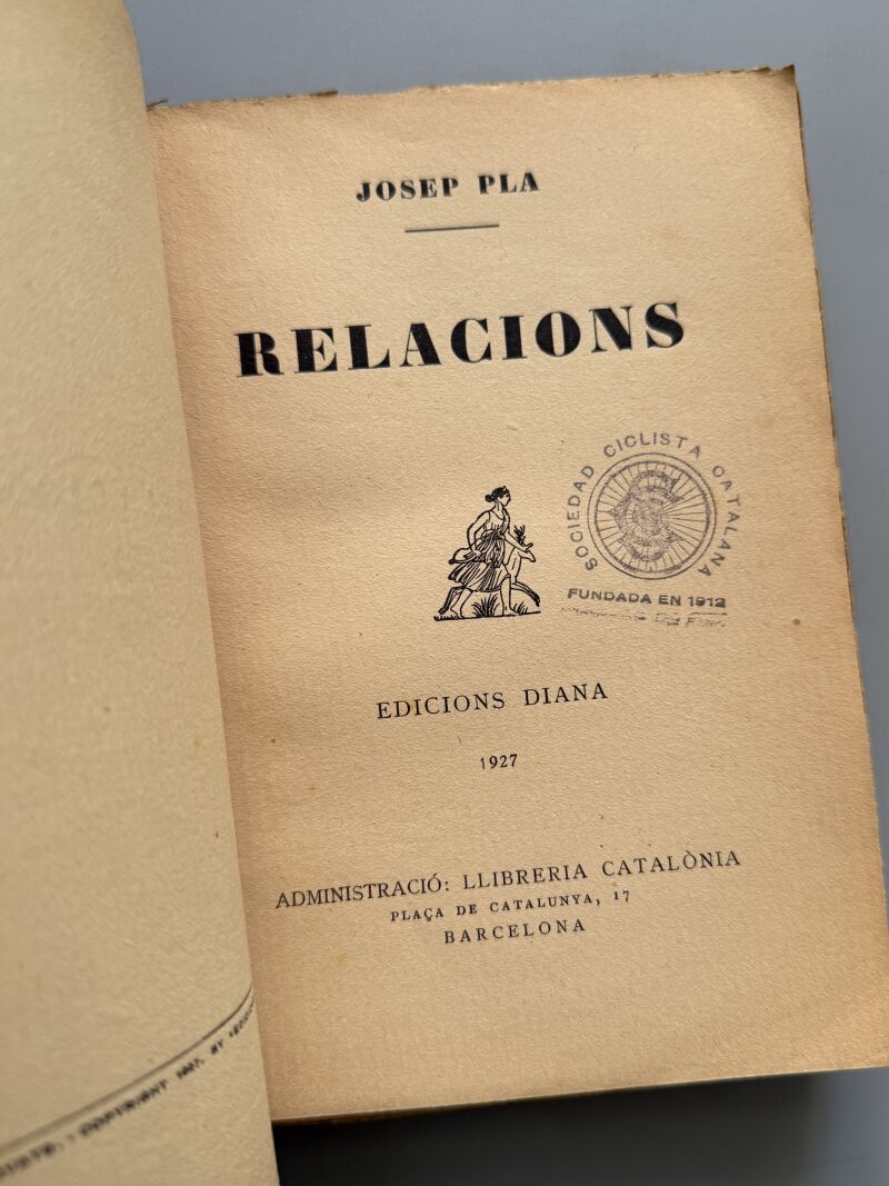 Relacions, Josep Pla (primera edición) - Llibreria Catalonia, 1927