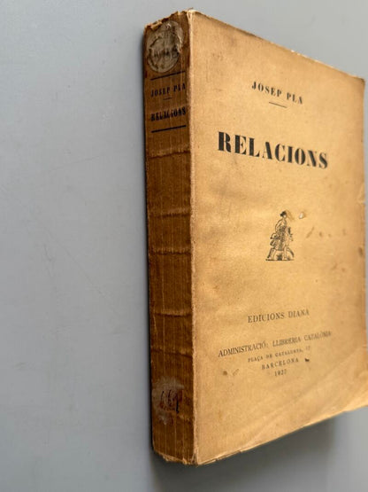 Relacions, Josep Pla (primera edición) - Llibreria Catalonia, 1927