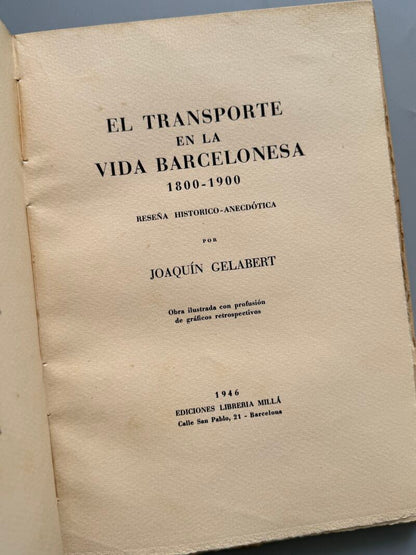 El transporte en la vida barcelonesa 1800-1900. Especial, coloreado a mano - Llibreria Millà, 1946