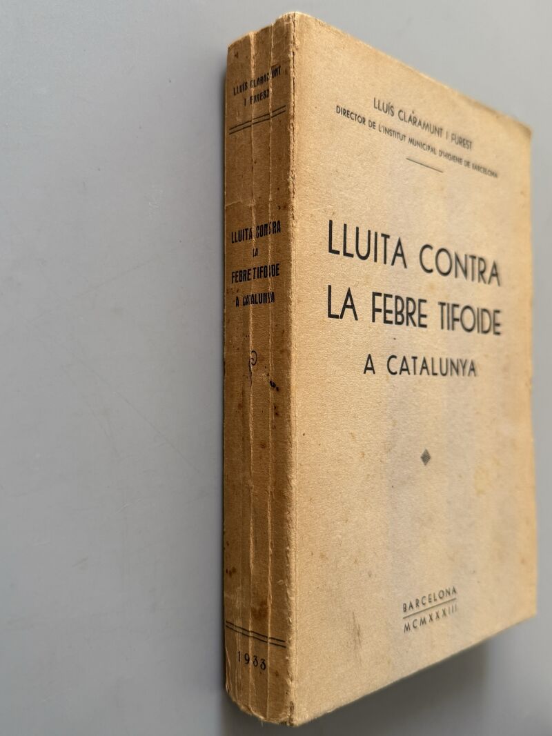 Lluita contra la febre tifoide a Catalunya, Lluís Claramunt i Furest - Imp. La Ibérica, 1933