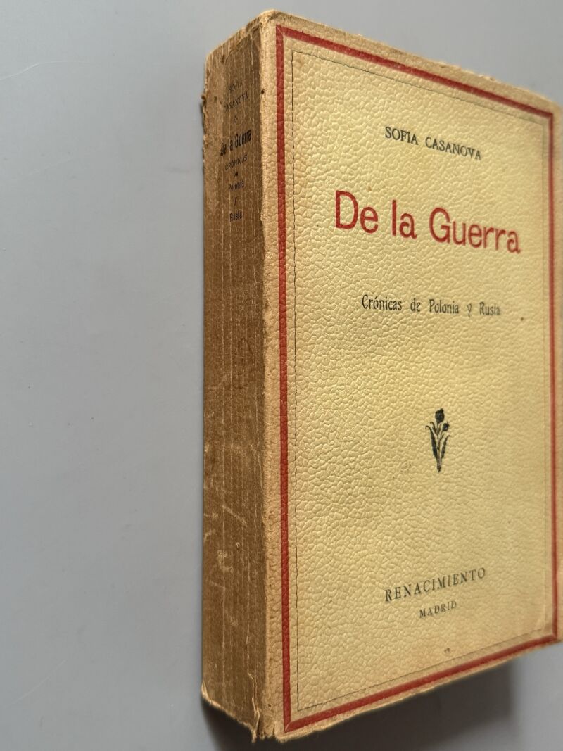 De la guerra, Sofía Casanova. Primera Guerra Mundial - Renacimiento, 1916