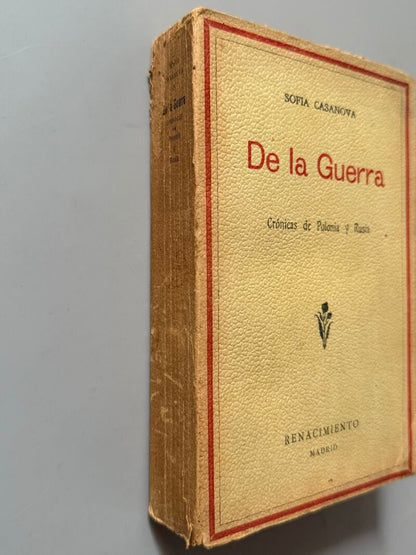 De la guerra, Sofía Casanova. Primera Guerra Mundial - Renacimiento, 1916