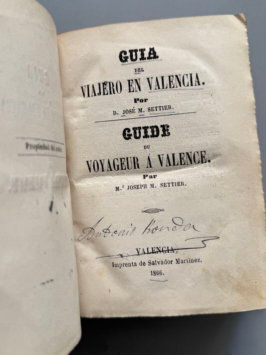 Guia del viajero en Valencia, José M. Settier - Imprenta Salvador Martinez, 1866