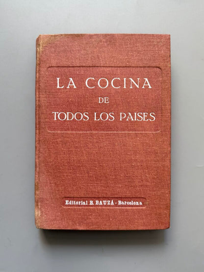 La cocina de todos los paises - Editorial B. Bauzá, 1931