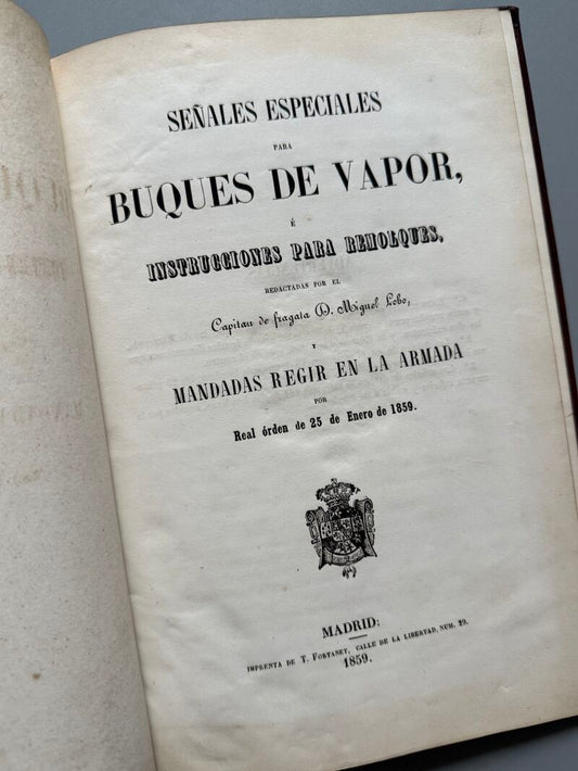 Señales especiales para buques de vapor, Miguel Lobo - Imprenta de T. Fortanet, 1859