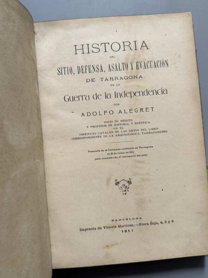 Historia del sitio, defensa, asalto y evacuación de Tarragona. Guerra de Independencia - 1911