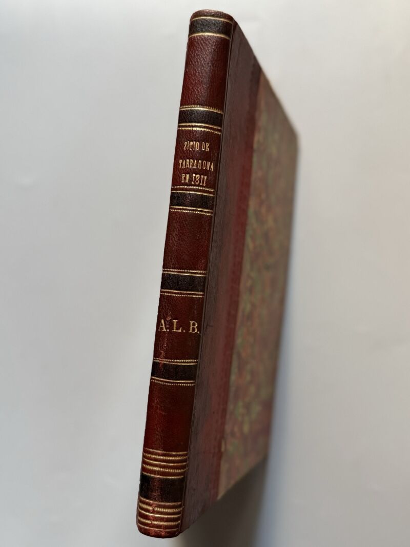 Historia del sitio, defensa, asalto y evacuación de Tarragona. Guerra de Independencia - 1911