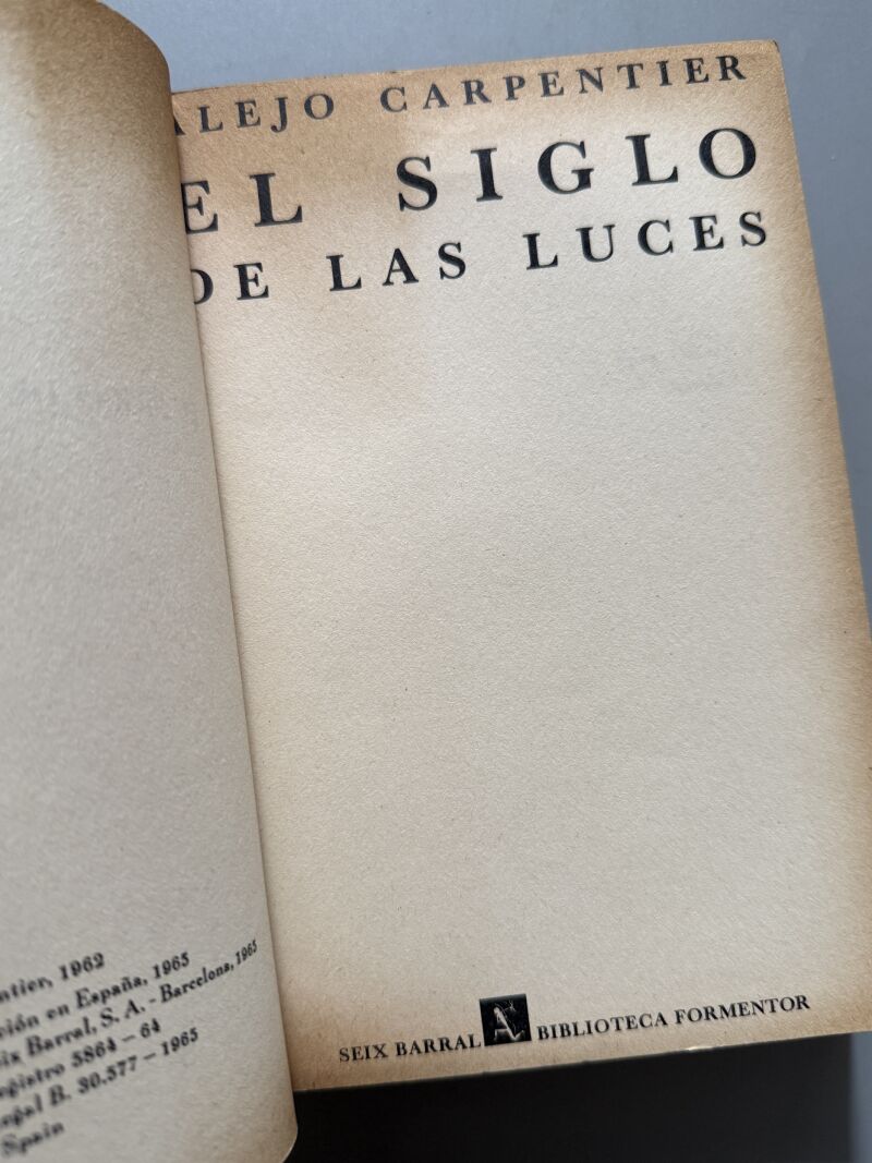 El siglo de las luces, Alejo Carpentier (1ª edición española) - Seix Barral, 1965