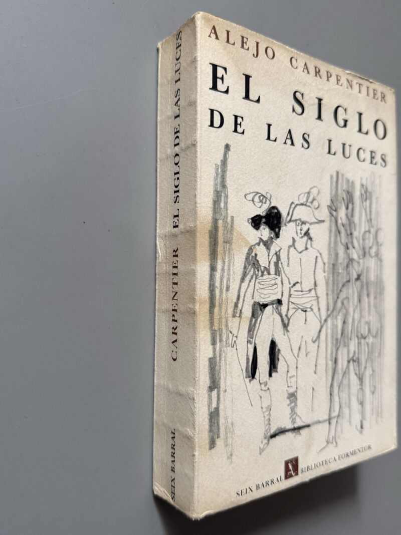 El siglo de las luces, Alejo Carpentier (1ª edición española) - Seix Barral, 1965