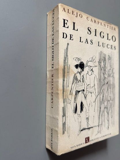 El siglo de las luces, Alejo Carpentier (1ª edición española) - Seix Barral, 1965