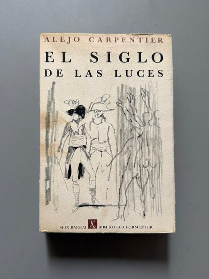 El siglo de las luces, Alejo Carpentier (1ª edición española) - Seix Barral, 1965