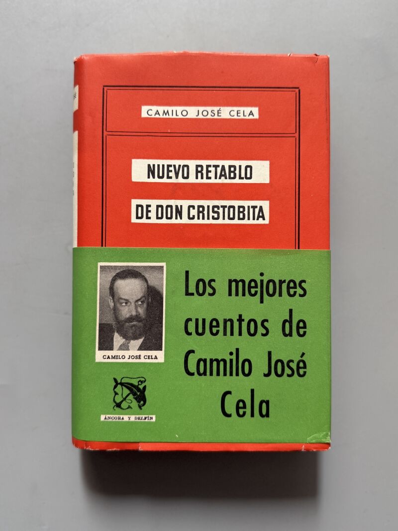 Nuevo retablo de Don Cristobita, Camilo José Cela - Ediciones Destino, 1957