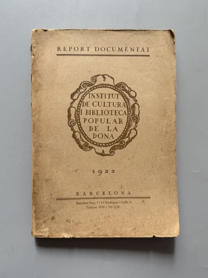 Report documentat/ Crónica documentada, Institut de Cultura i Biblioteca Popular de la Dona - 1922