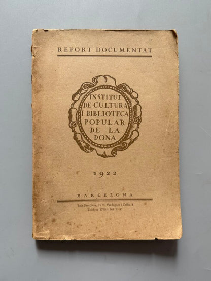 Report documentat/ Crónica documentada, Institut de Cultura i Biblioteca Popular de la Dona - 1922