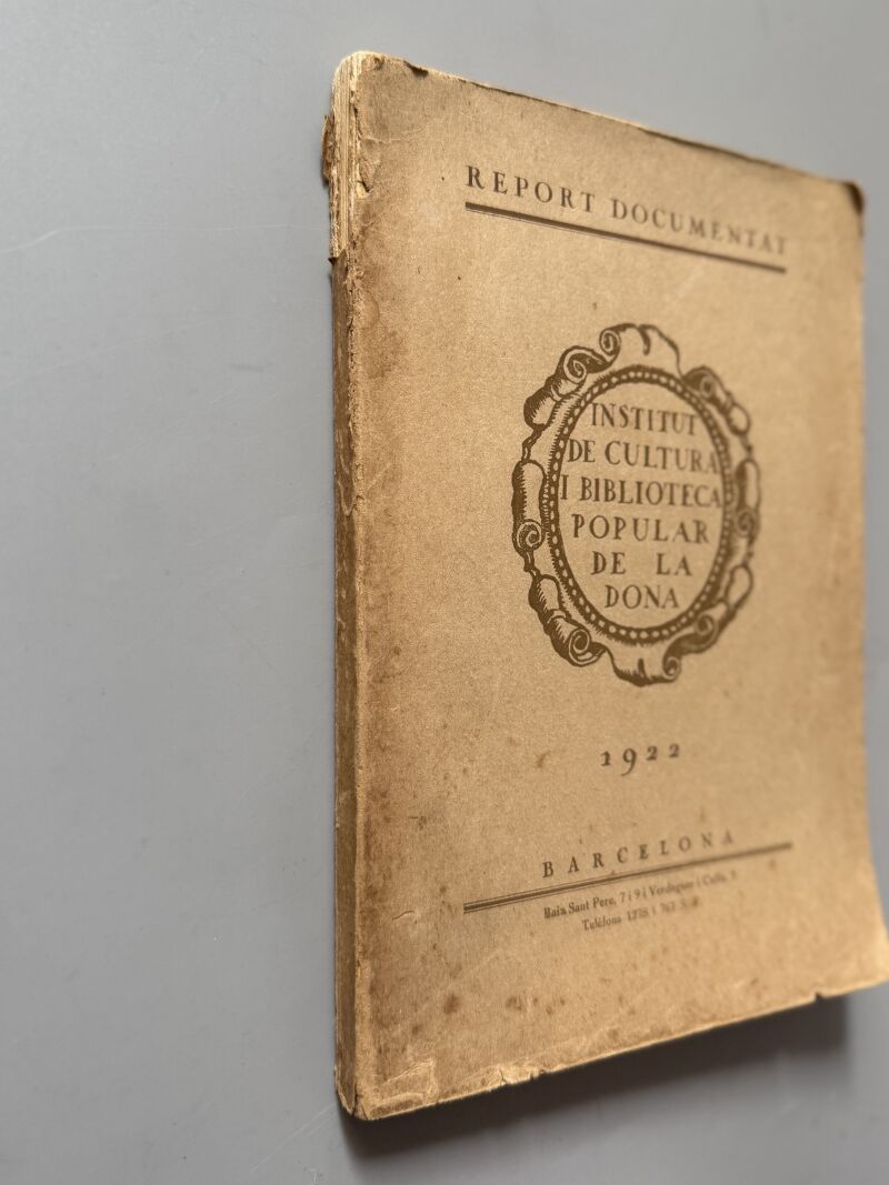 Report documentat/ Crónica documentada, Institut de Cultura i Biblioteca Popular de la Dona - 1922