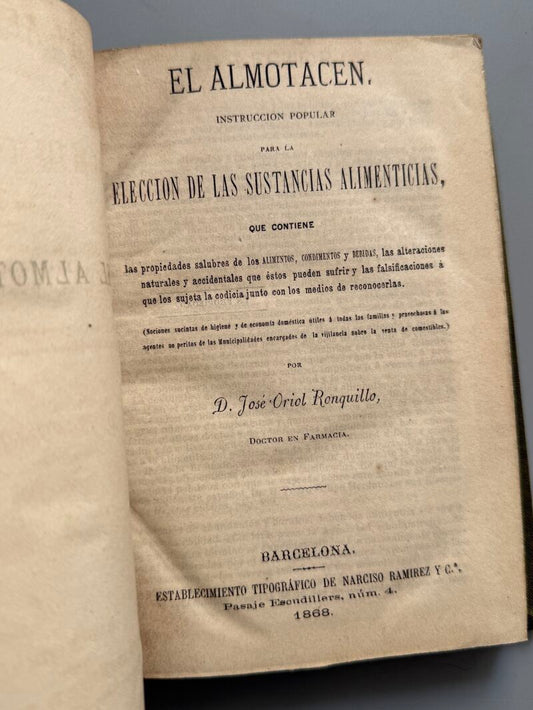 El Almotacen, José Oriol Ronquillo - Establecimiento Tipográfico de Narciso Ramirez y Cª, 1868