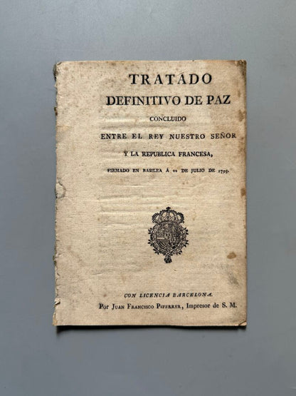 Tratado definitivo de paz concluido entre el rey nuestro señor y la república francesa - 1795