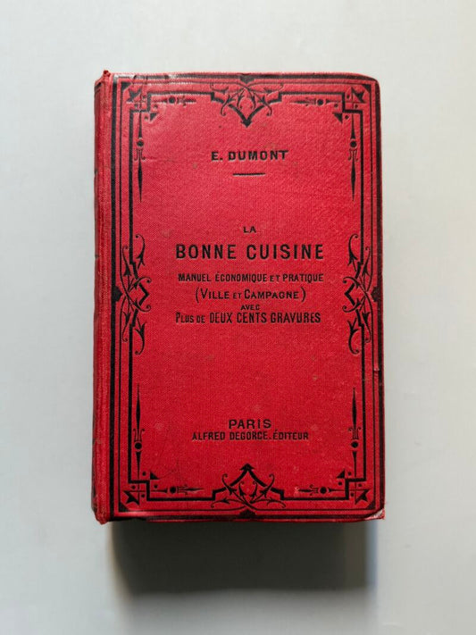 La bonne cuisine française, Émile Dumont - Alfred Degorce, ca. 1900