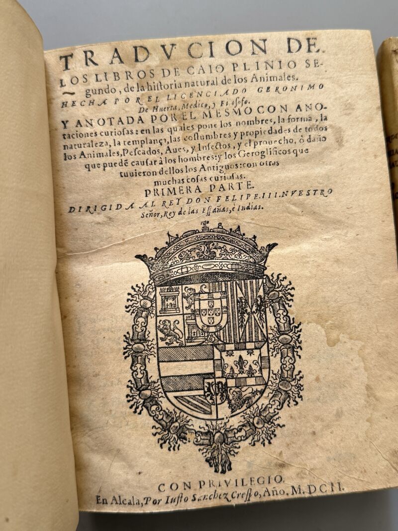 Historia natural de los animales, Caio Plinio. Geronimo de Huerta - Alcalá/ Madrid, 1602 - 1603