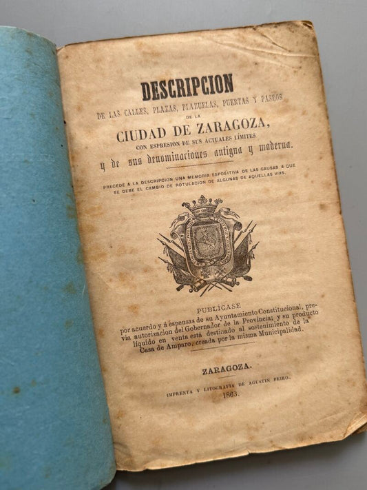 Descripción de las calles, plazas, plazuelas, puertas y paseos de la ciudad de Zaragoza - 1863