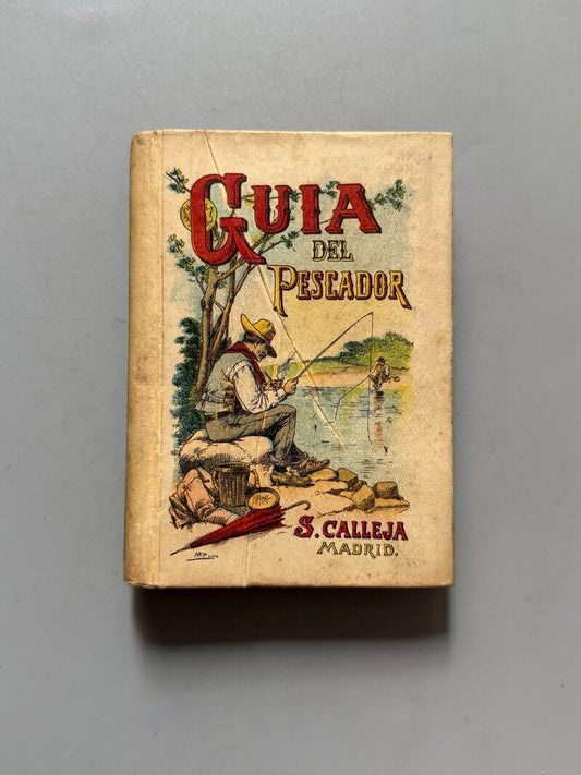 Guía del pescador. Fisch-Hook - Saturnino Calleja, ca. 1910