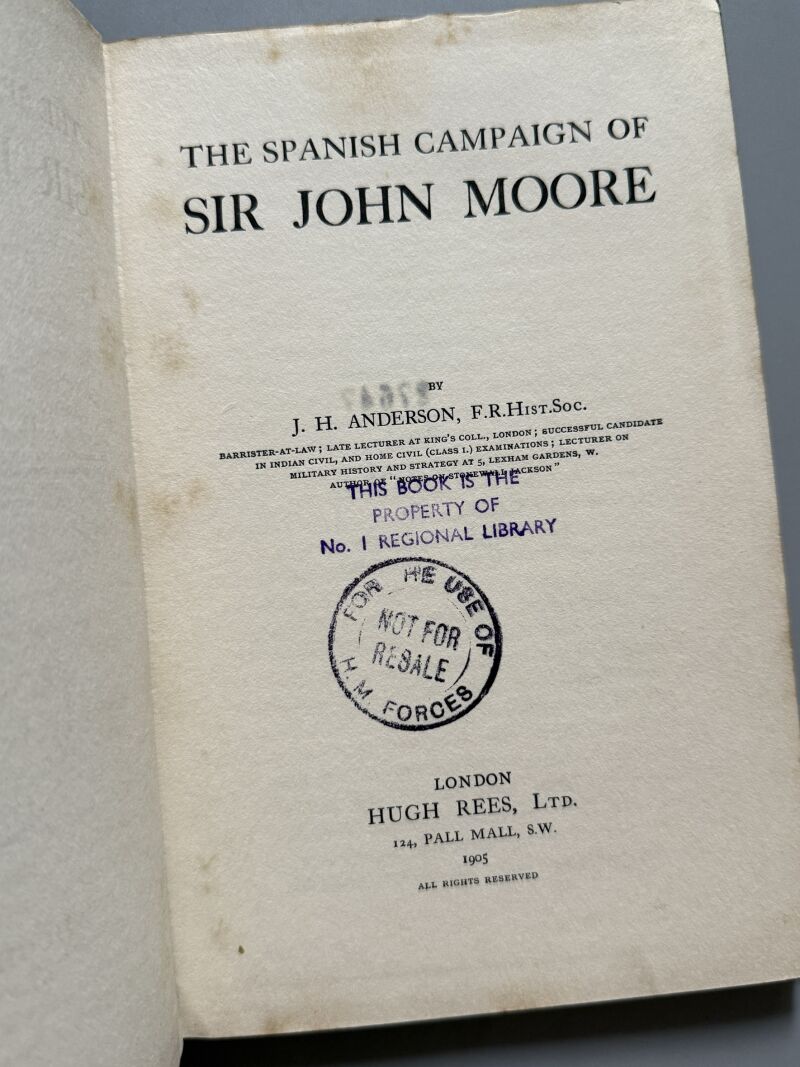 Spanish campaign of sir John Moore, J. H. Anderson - Hugh Rees, 1905