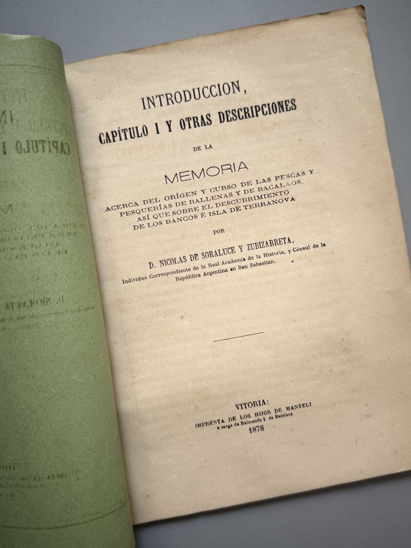 Memoria acerca del orígen de las pescas y pesquerías de ballenas y bacalaos, N. de Soraluce - 1878