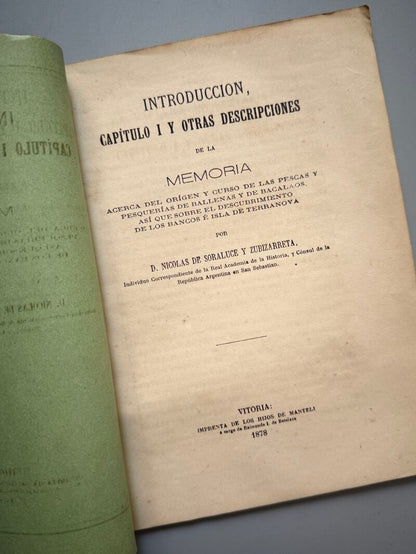 Memoria acerca del orígen de las pescas y pesquerías de ballenas y bacalaos, N. de Soraluce - 1878