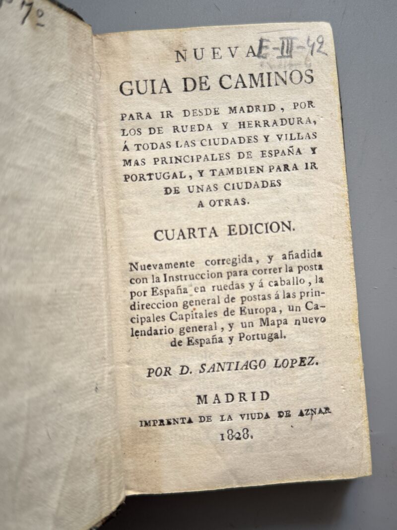 Nueva guía de caminos , Santiago Lopez - Imprenta de la viuda de Aznar, 1828