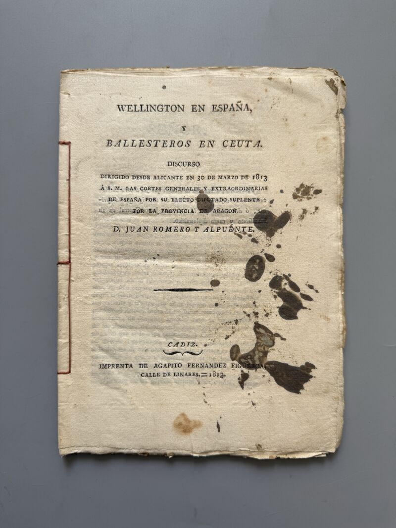 Wellington en España y Ballesteros en Ceuta, Juan Romero y Alpuente. Discurso - Cádiz, 1813