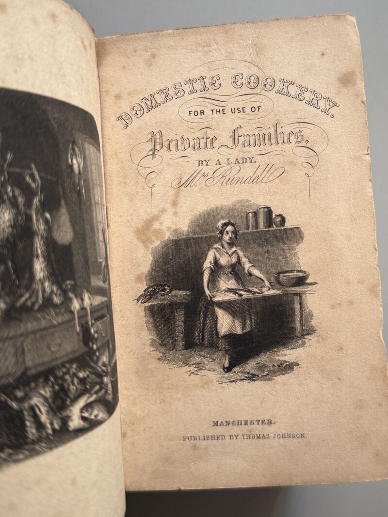 A new system of domestic cookery by a Lady (Mrs. Rundell) - John Johnson, 1849