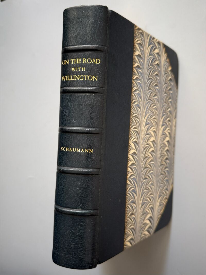 On the road with Wellington, August Ludolf Friedrich Schaumann - William Heinemann, 1924