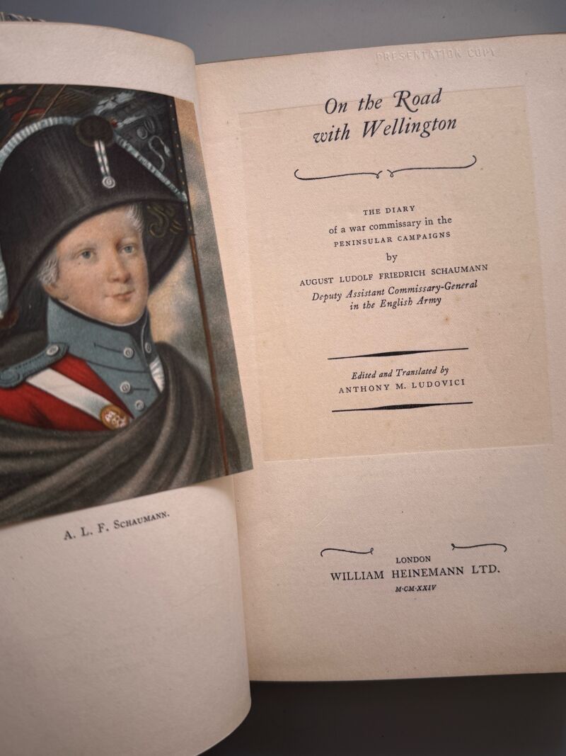 On the road with Wellington, August Ludolf Friedrich Schaumann - William Heinemann, 1924