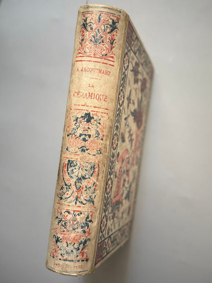 Histoire de la céramique, Albert Jacquemart - Libraire Hachette et Cie, 1873
