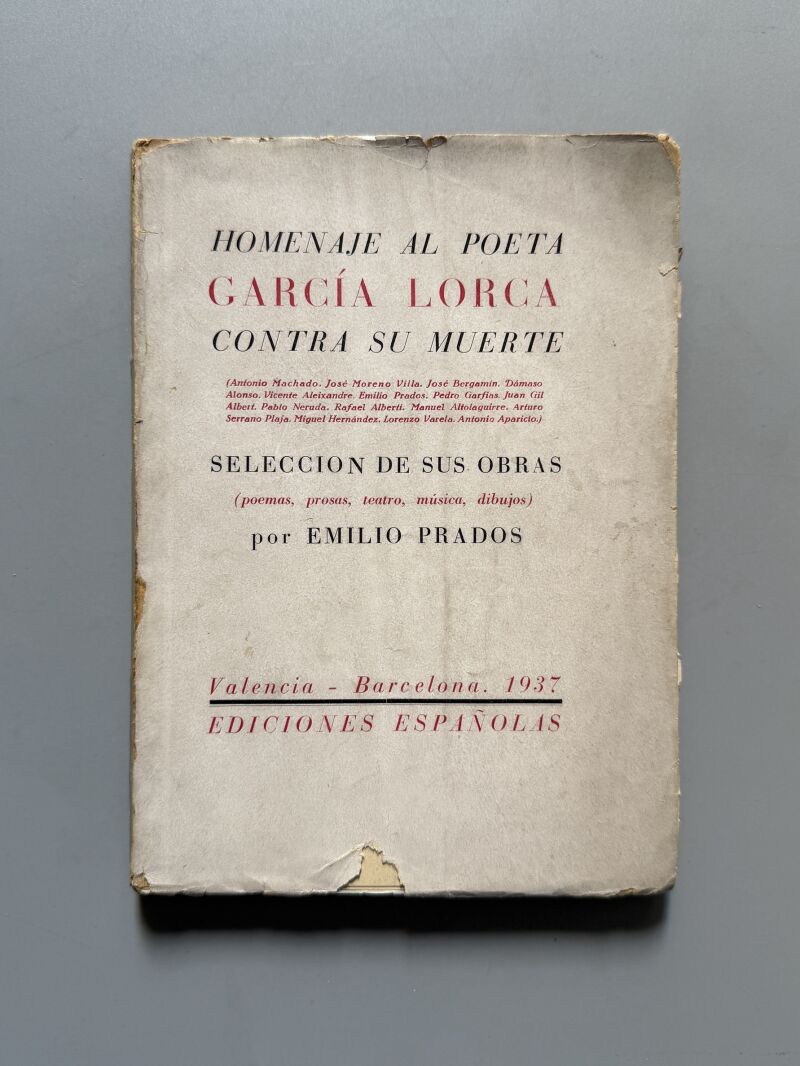 Homenaje al poeta García Lorca contra su muerte, Selección Emilio Prados - Ediciones Españolas, 1937