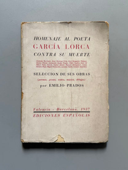 Homenaje al poeta García Lorca contra su muerte, Selección Emilio Prados - Ediciones Españolas, 1937
