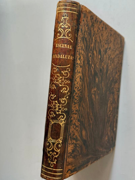 Escenas andaluzas, bizarrias de la tierra - Imprenta de Don Baltasar Gonzalez, 1847