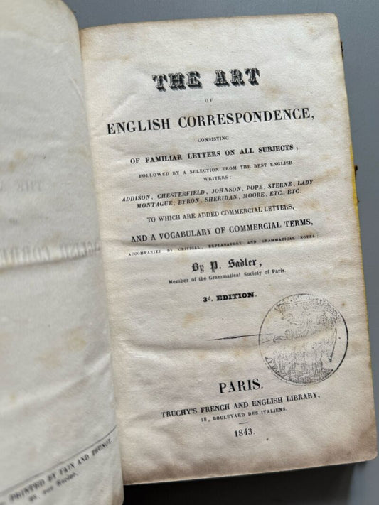 The art of english correspondence, P. Sadler - Truchy's French and English Library, 1843