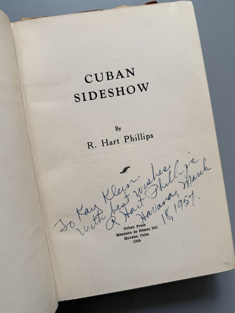 Cuban sideshow, R. Hart Phillips (firmado - signed) - Cuban Press, 1935