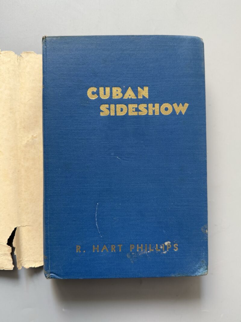 Cuban sideshow, R. Hart Phillips (firmado - signed) - Cuban Press, 1935