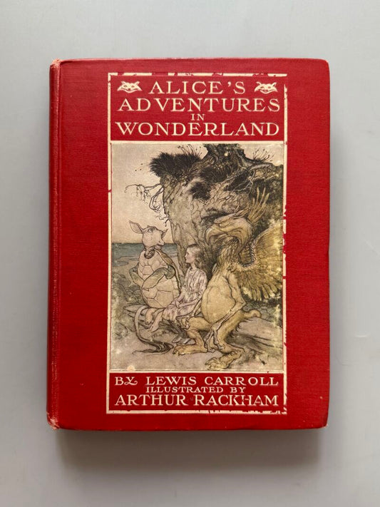 Alice's adventures in wonderland, Lewis Carroll (Arthur Rackham) - William Heinemann, 1907