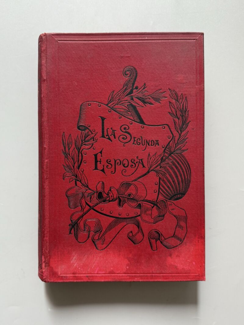 La segunda esposa, E. Marlitt - Montaner y Simón, 1895