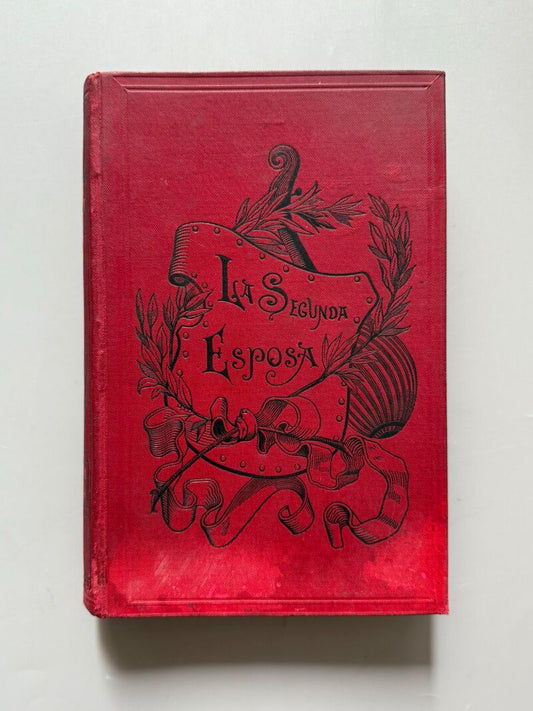 La segunda esposa, E. Marlitt - Montaner y Simón, 1895