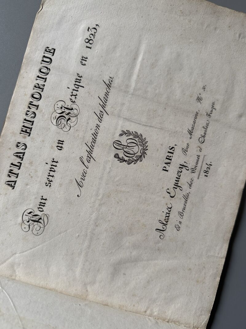 Atlas historique pour servir au Mexique en 1823, M. Bulloch - Paris, 1824