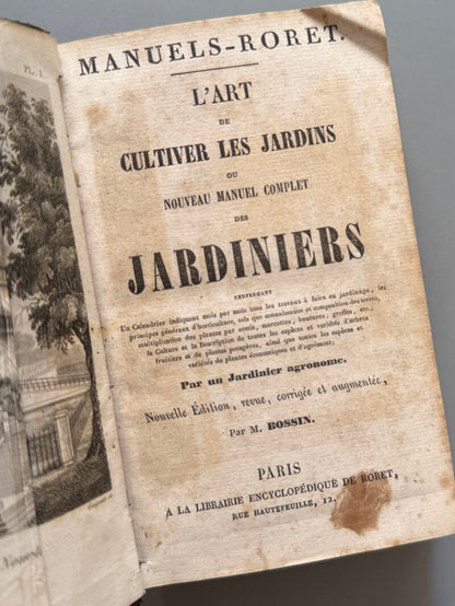 L'art de cultiver les jardins, M. Bossin. Jardinería - Manuels-Roret, ca. 1835