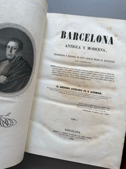Barcelona Antigua y Moderna, Andrés Avelino Pi y Arimon - Barcelona, 1854
